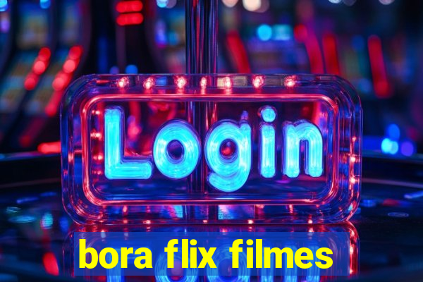 bora flix filmes